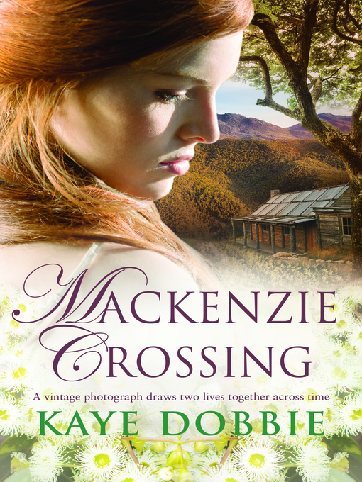Title details for MackeNZie Crossing by Kaye Dobbie - Available